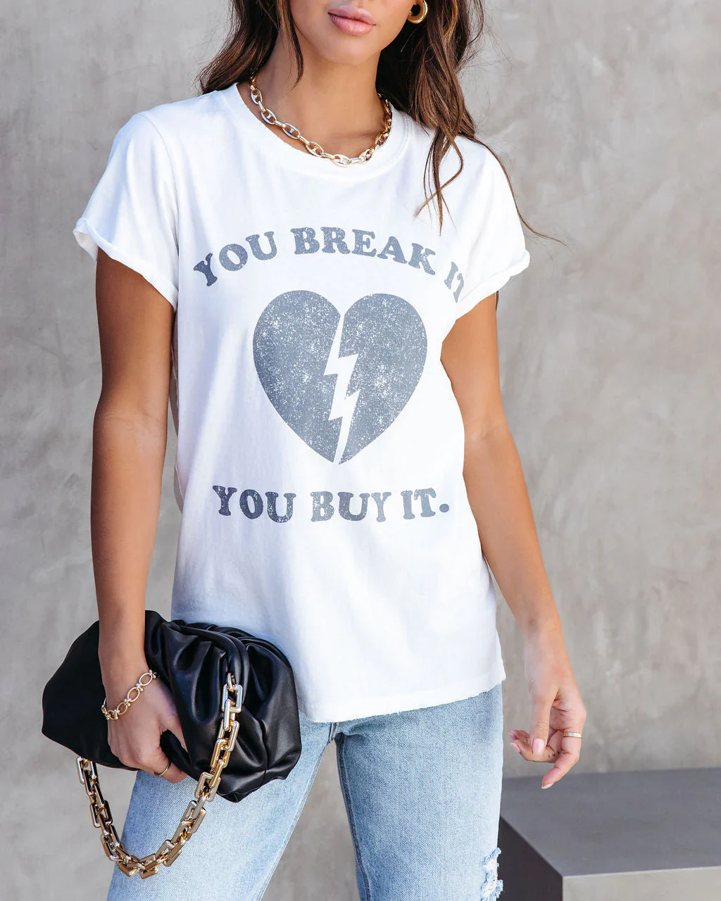 Break It You Buy It Cotton Tee